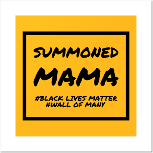 Summoned Mama Posters and Art